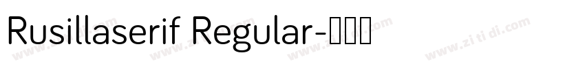 Rusillaserif Regular字体转换